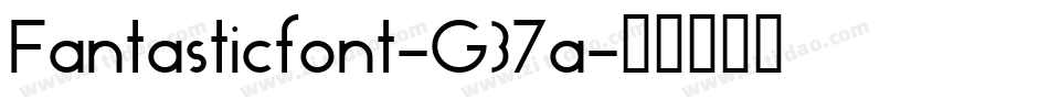 Fantasticfont-G37a字体转换