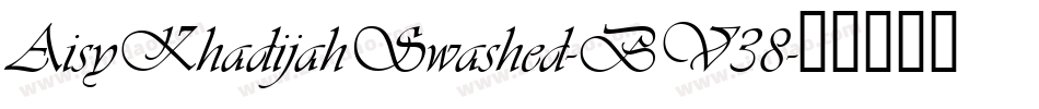 AisyKhadijahSwashed-BV38字体转换