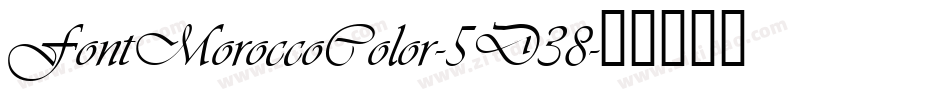 FontMoroccoColor-5D38字体转换