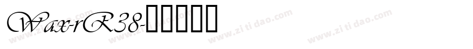 Wax-rR38字体转换