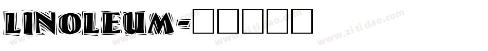 Linoleum字体转换