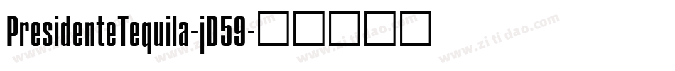 PresidenteTequila-jD59字体转换