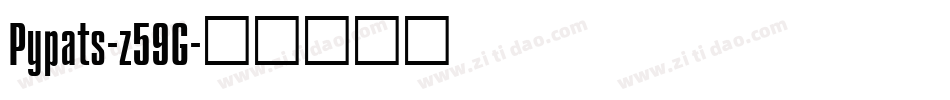 Pypats-z59G字体转换