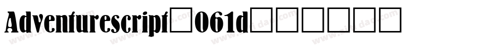 Adventurescript-O61d字体转换