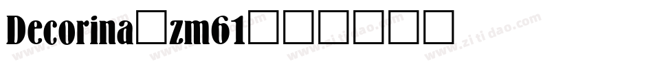 Decorina-zm61字体转换