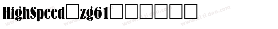 HighSpeed-zg61字体转换