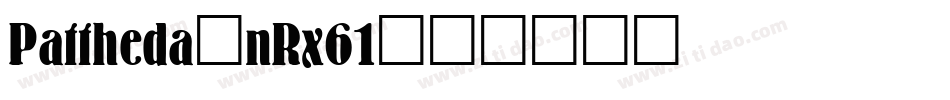 Pattheda-nRx61字体转换