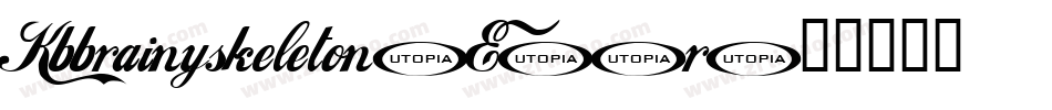 Kbbrainyskeleton-E64r字体转换