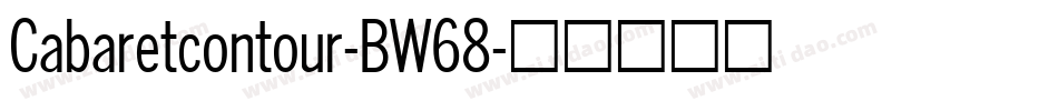 Cabaretcontour-BW68字体转换