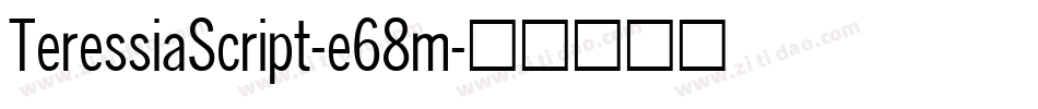 TeressiaScript-e68m字体转换