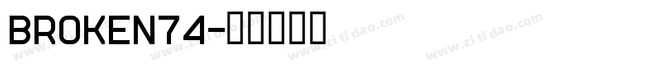BROKEN74字体转换