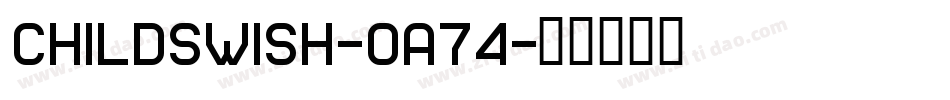 Childswish-oA74字体转换