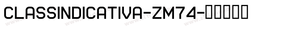 Classindicativa-zm74字体转换