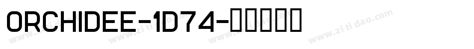 Orchidee-1D74字体转换