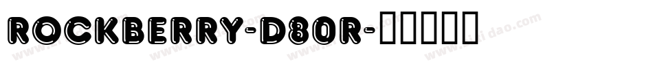Rockberry-d80R字体转换