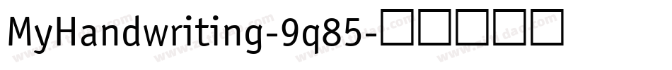 MyHandwriting-9q85字体转换