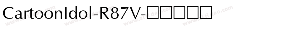 CartoonIdol-R87V字体转换