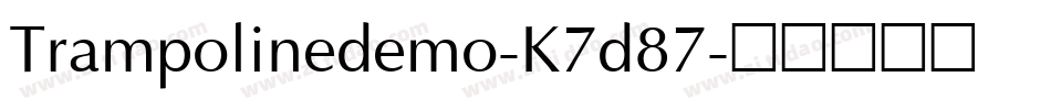 Trampolinedemo-K7d87字体转换