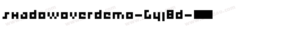 ShadowOverDemo-6Yj8D字体转换