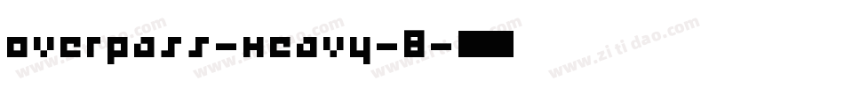 overpass-heavy-8字体转换