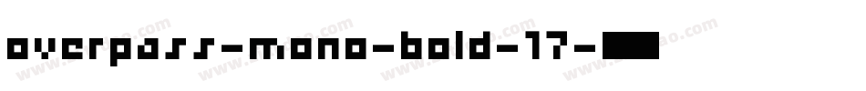 overpass-mono-bold-17字体转换