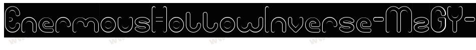 EnermousHollowInverse-MzGY字体转换