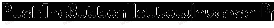PushTheButtonHollowInverse-RpKGM字体转换