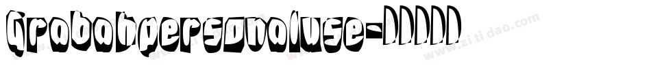 Grabahpersonaluse字体转换