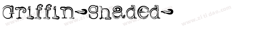 Griffin-Shaded字体转换