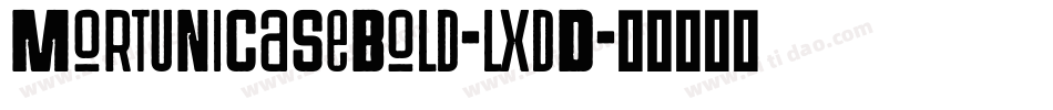 MortUnicaseBold-lxdD字体转换