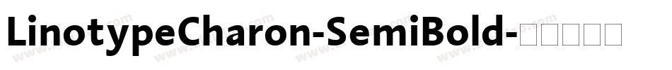 LinotypeCharon-SemiBold字体转换