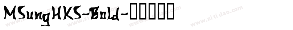 MSungHKS-Bold字体转换