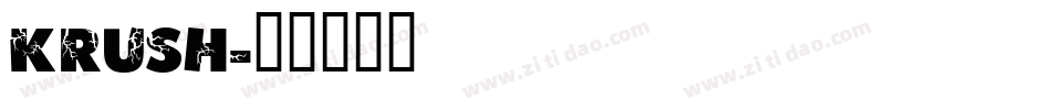 KRUSH字体转换