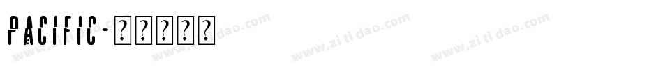 Pacific字体转换