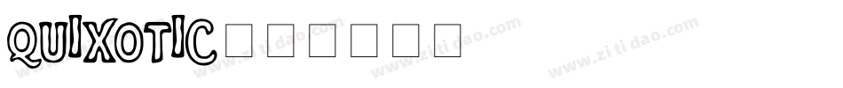 QUIXOTIC字体转换