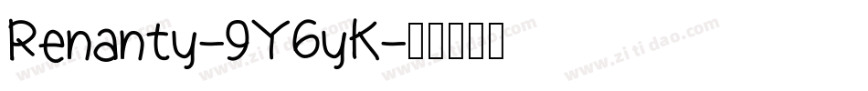 Renanty-9Y6yK字体转换