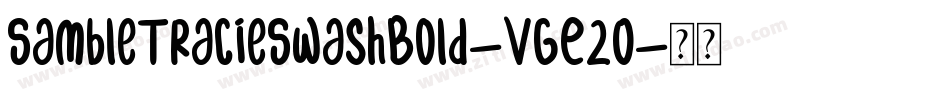 SambleTracieSwashBold-VGE20字体转换
