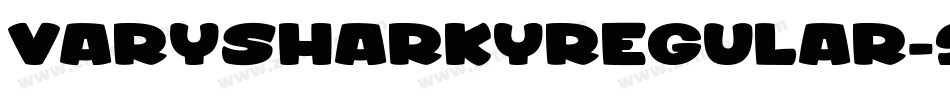 VarySharkyRegular-2elK字体转换