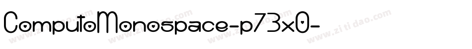 ComputoMonospace-p73xO字体转换