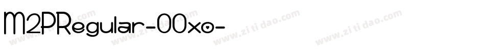 M2PRegular-00xo字体转换