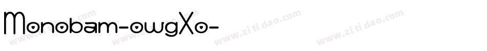 Monobam-owgXo字体转换