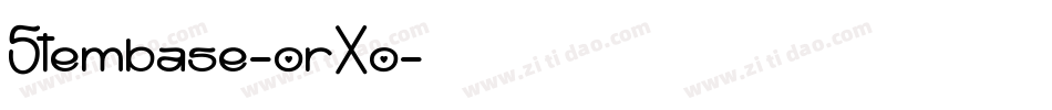 Stembase-orXo字体转换