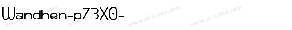 Wandhen-p73XO字体转换