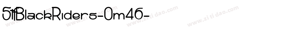 StfBlackRiders-Om46字体转换