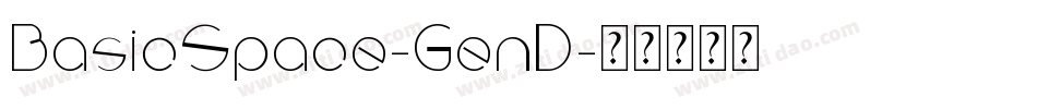 BasicSpace-GenD字体转换