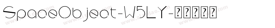 SpaceObject-W5LY字体转换