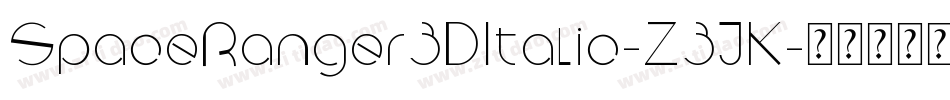 SpaceRanger3DItalic-Z3JK字体转换