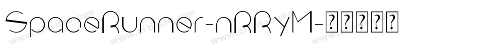 SpaceRunner-nRRyM字体转换