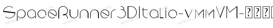 SpaceRunner3DItalic-vmmVM字体转换