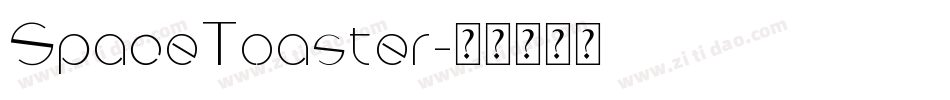 SpaceToaster字体转换
